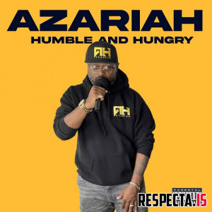 Azariah - Humble and Hungry