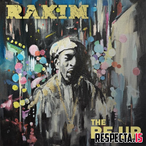 Rakim & Big Ghost Ltd - The Re-Up