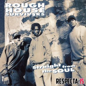 Rough House Survivers - Straight from the Soul (Reissue)