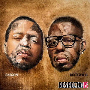 Saigon & Buckwild - Paint the World Black