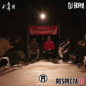 K.A.A.N. & DJ Hoppa - Anger Management