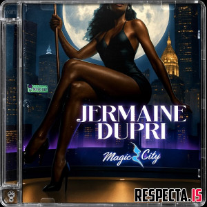 Jermaine Dupri - Magic City