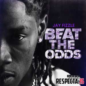 Jay Fizzle - Beat the Odds