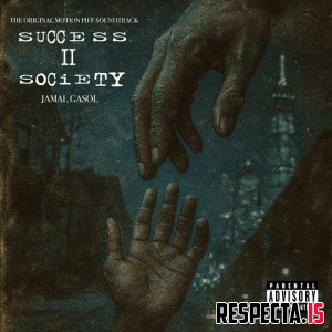 Jamal Gasol - Success II Society