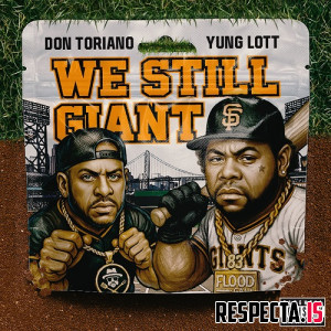 Yung Lott & Don Toriano - We Still Giant