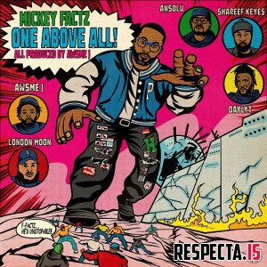 Mickey Factz & AWSME J - One Above All