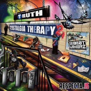 Truth & Da Beatminerz - Nostalgia ThEraPy 2