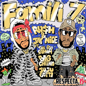 Ru$h & Jay Nice - Famili 7