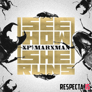 XP the Marxman & No Games - See How She Runs