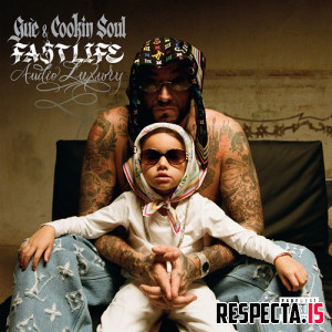Gue & Cookin Soul - FastLife 5: Audio Luxury