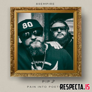 80 Empire - Pain Into Poetry