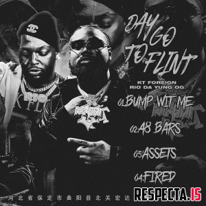 KT Foreign & Rio Da Yung OG - Daygo to Flint