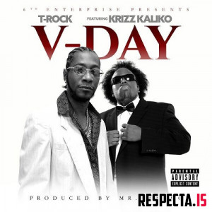 T-Rock & Krizz Kaliko - V-Day