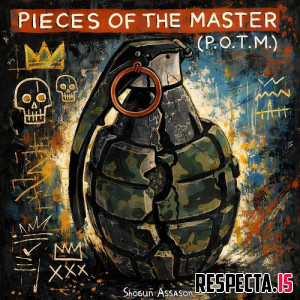 Shogun Assason - Pieces of the Man (P.O.T.M.)