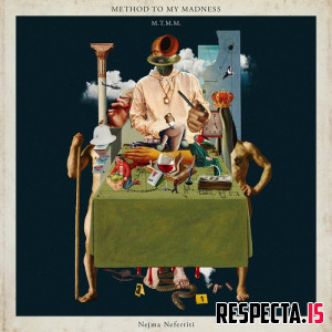 Nejma Nefertiti - M.T.M.M. (Method to My Madness)