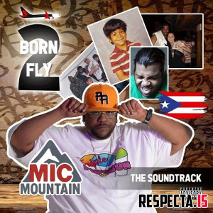 Mic Mountain - Born 2 Fly (The Soundtrack)