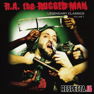 R.A. the Rugged Man - Legendary Classics Volume 1