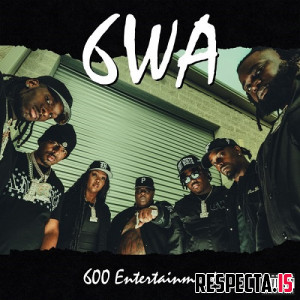 BigXthaPlug & 600 Entertainment - 6WA
