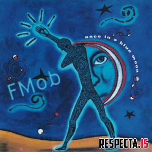 FMob - Once in a Blue Moon