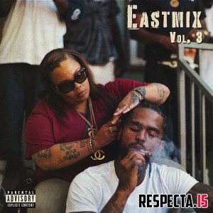 Dave East - EastMix Vol. 3