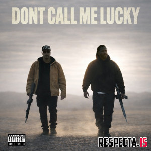 DJ Muggs & T.F - Don't Call Me Lucky