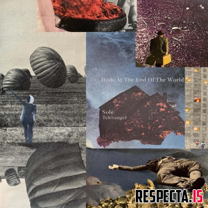 Sole & Televangel - Dads at the End of the World