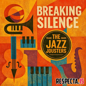 The Jazz Jousters - Breaking Silence