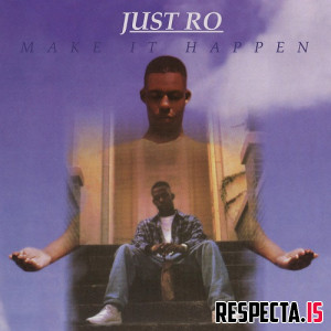 Just Ro - Make It Happen (Reissue)