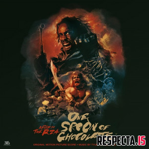 Tyler Bates & RZA - One Spoon of Chocolate (Original Motion Picture Score)
