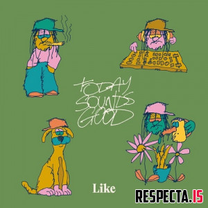 Like - Today Sounds Good