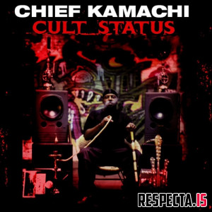 Chief Kamachi - Cult Status (Deluxe)
