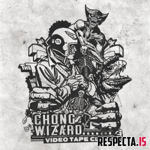 Chong Wizard - Video Tape Club