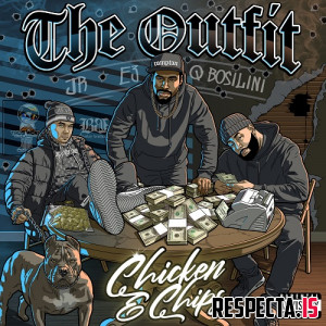The Outfit (JR, Baby Eazy-E3 & Q Bosilini) - Chicken & Chips