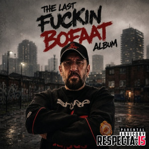 BoFaatBeatz - The Last Fuckin BoFaat Album