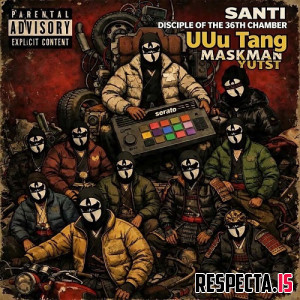 UUu Tang Maskman & YUTST - Santi Disciple of the 36th Chamber