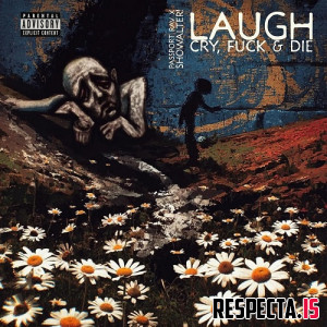 Passport Rav & Showalter! - Laugh, Cry, Fuck & Die