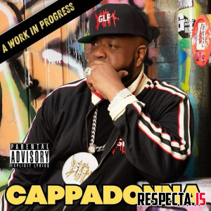 Cappadonna - A Work in Progress