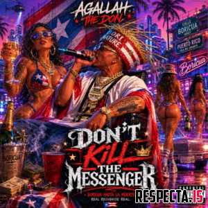 Agallah - Don't Kill the Messenger