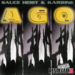 Sauce Heist & Karbine - All Gunz Out