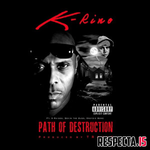 K-Rino & Trajic - Path of Destruction