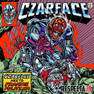 CZARFACE & Frankie Pulitzer - CZARFACE Meets Frankie Pulitzer