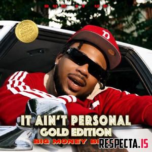 Big Money Blitz - It Ain't Personal (Gold Edition)