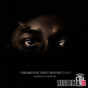 Conway the Machine & DJ Whoo Kid - I Heard You Paint Houses Too?!