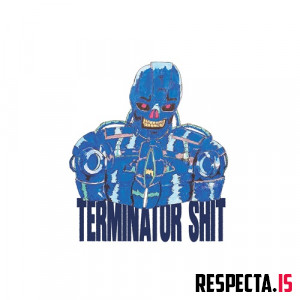 Mooch & Real Bad Man - Terminator Shit