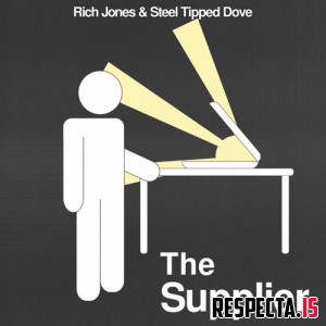 Rich Jones & Steel Tipped Dove - The Supplier