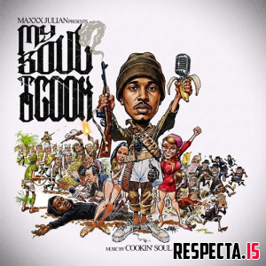 Maxxx Julian & Cookin Soul - My Soul to Cook