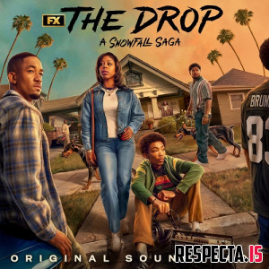 VA - The Drop: A Snowfall Saga (Original Soundtrack)